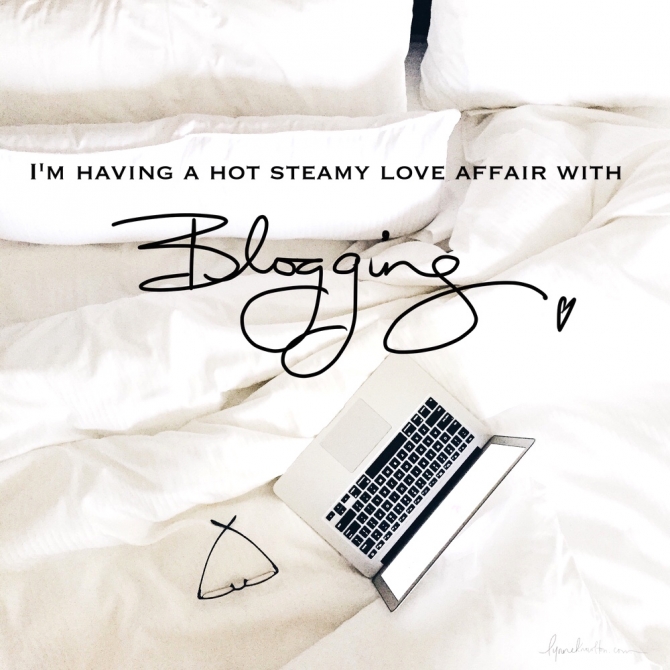 I'm having a hot steamy love affair with blogging. You can too. Read more here. 