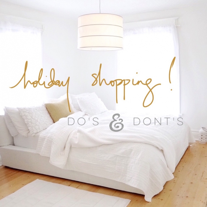 The do's and don'ts of holiday shopping 