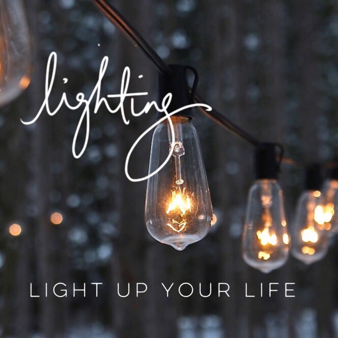 Lighting: Light up your life!